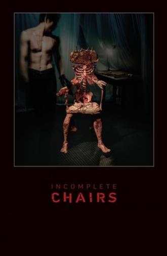 Incomplete Chairs (2025)