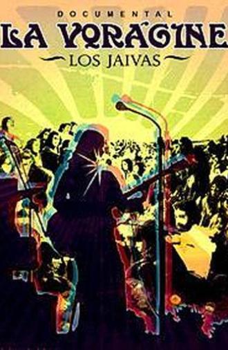 Los Jaivas: La Vorágine (2011)