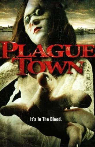 Plague Town (2009)