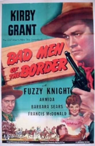 Bad Men of the Border (1945)