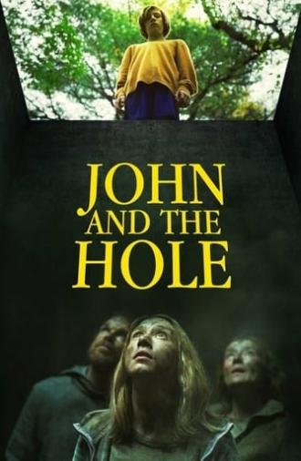 John and the Hole (2021)