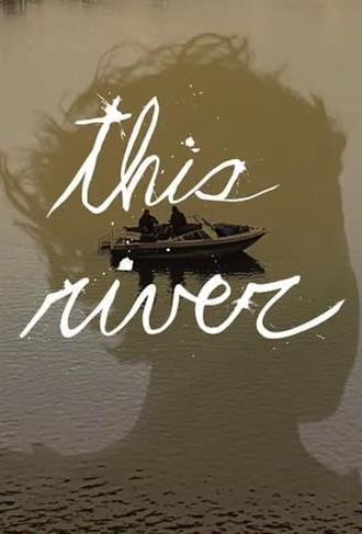 this river (2016)