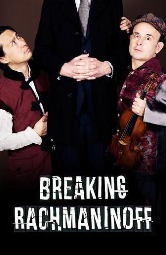 Breaking Rachmaninoff (2023)