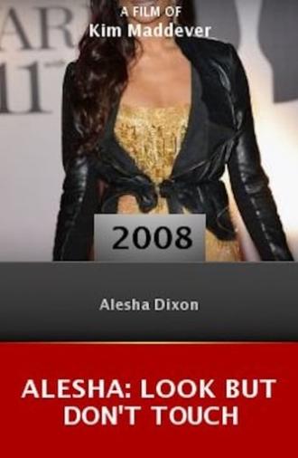 Alesha: Look But Don't Touch (2008)