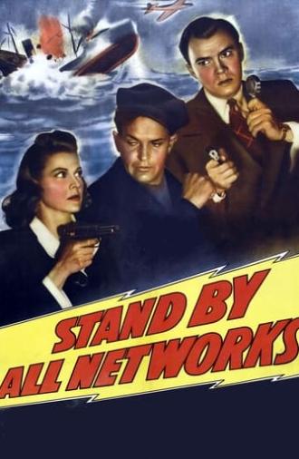 Stand By All Networks (1942)