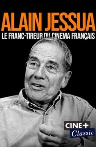 Alain Jessua, le franc-tireur du cinéma français (2021)