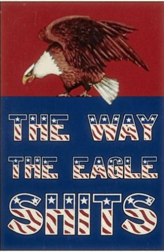 The Way the Eagle Shits (1975)