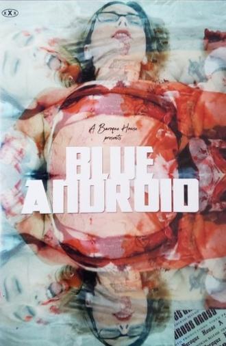 Blue Android (2019)