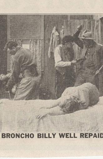 Broncho Billy Well Repaid (1915)