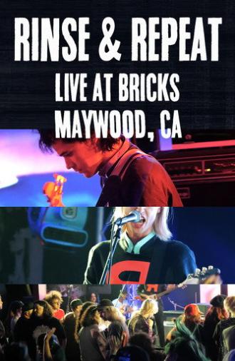 Rinse & Repeat (Live in Maywood, 6/19/21) (2022)