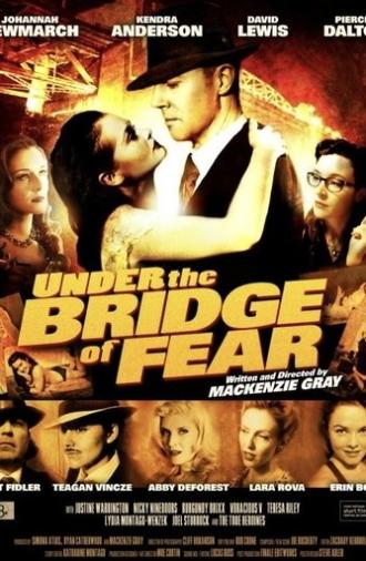 Under the Bridge of Fear (2013)