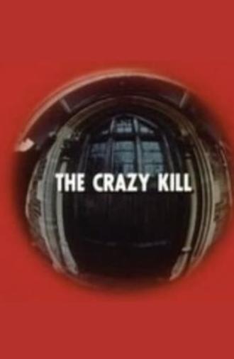 The Crazy Kill (1975)