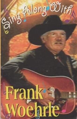 Sing Along With Frank Woehrle (1997)