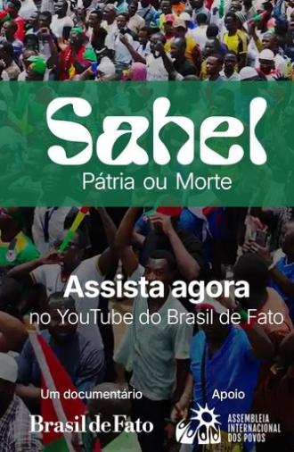 Sahel: Pátria ou Morte (2025)