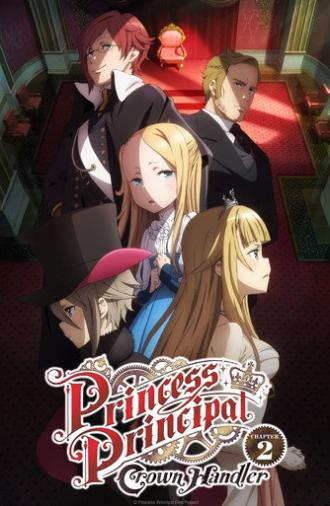 Princess Principal Crown Handler: Chapter 2 (2021)