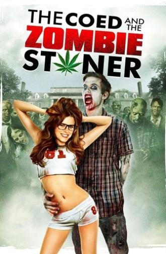 The Coed and the Zombie Stoner (2014)