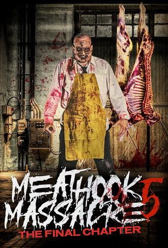 Meathook Massacre: The Final Chapter (2019)