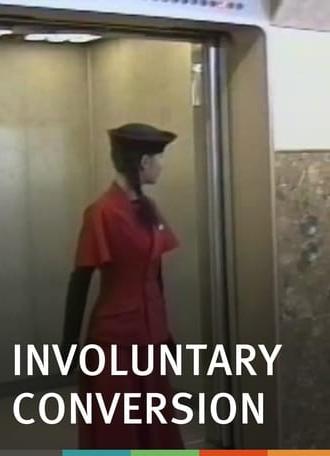 Involuntary Conversion (1991)