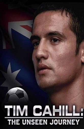 Tim Cahill: The Unseen Journey (2010)