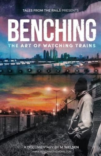 Benching: The Art of Watching Trains (2018)