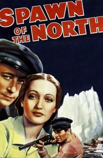 Spawn of the North (1938)