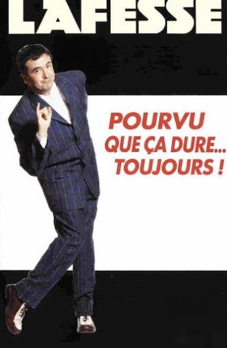 Lafesse, pourvu que ça dure... toujours ! (2026)
