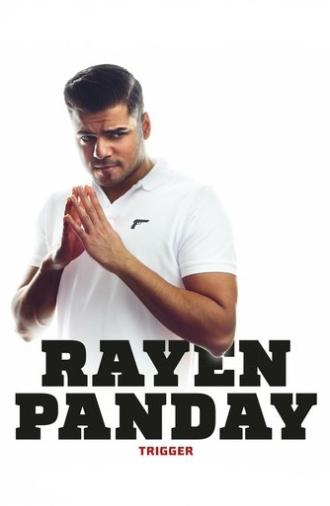 Rayen Panday: Trigger (2023)