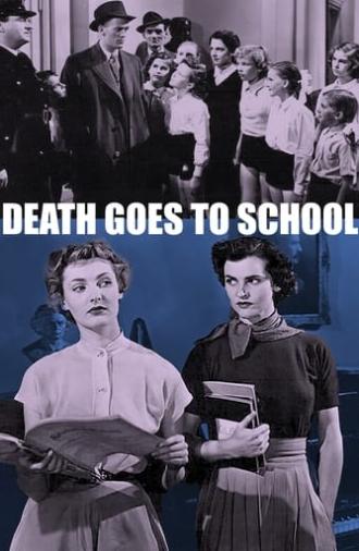 Death Goes to School (1953)