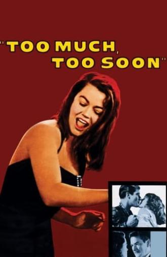 Too Much, Too Soon (1958)