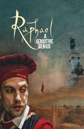 Raphael - A Sensitive Genius (2021)