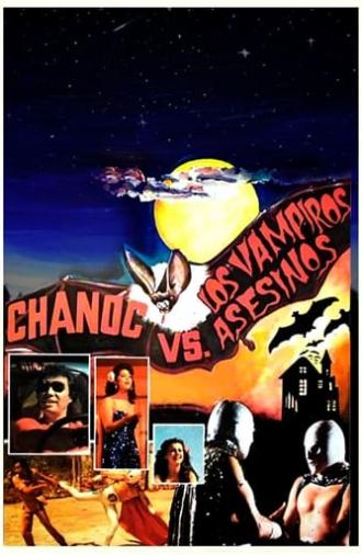 Chanoc and the Son of Santo vs. The Killer Vampires (1983)