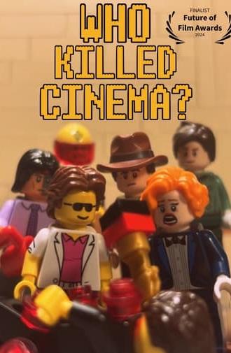 Who Killed Cinema? (2024)