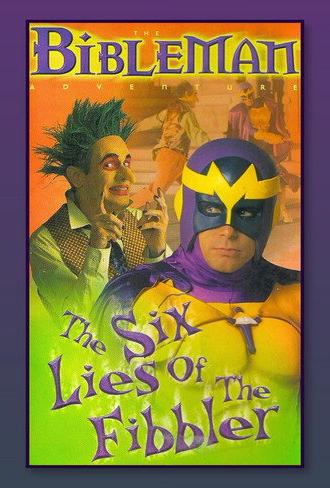 Bibleman: The Six Lies of the Fibbler (1996)