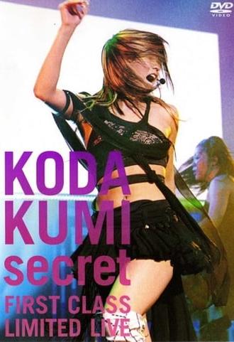 KODA KUMI secret ～FIRST CLASS LIMITED LIVE～ (2005)