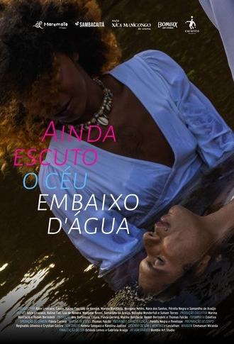 Ainda escuto o céu embaixo d'água (2024)