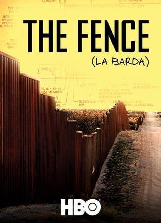 The Fence (La Barda) (2010)