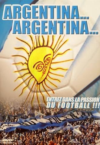 Argentina... Argentina... (2006)