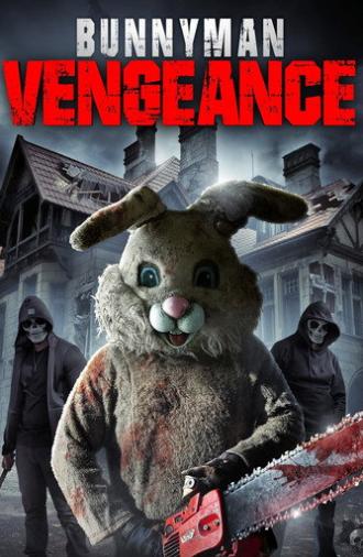 Bunnyman Vengeance (2017)
