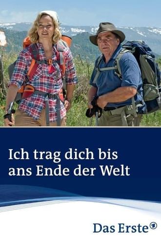 Ich trag dich bis ans Ende der Welt (2010)