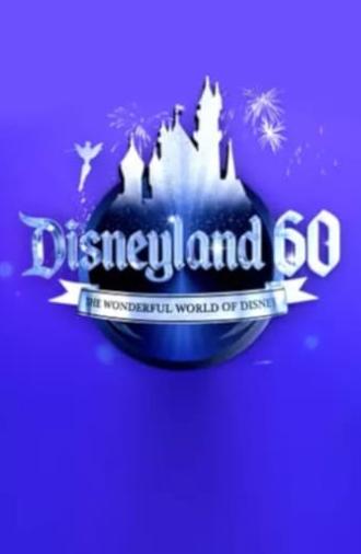 Disneyland 60: The Wonderful World of Disney (2016)