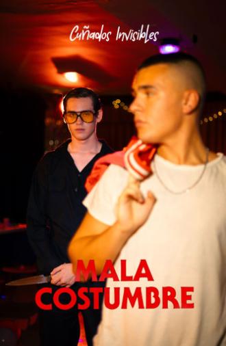 Mala Costumbre (2023)