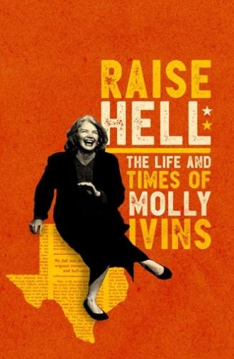 Raise Hell: The Life & Times of Molly Ivins (2019)