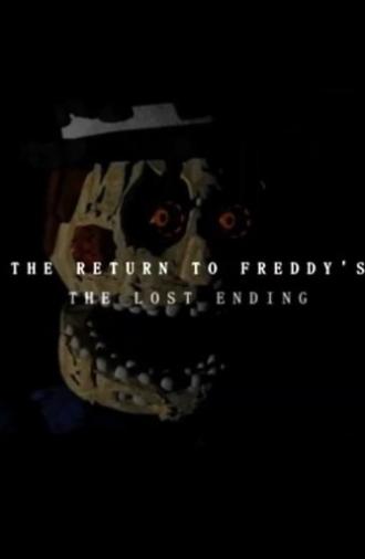 THE RETURN TO FREDDY'S: THE LOST ENDING (2017)