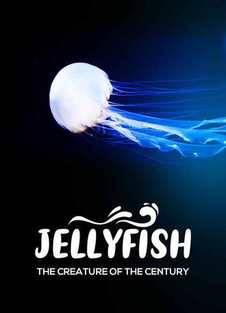 Jellyfish, the creature of the century (2021)