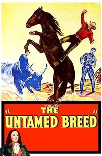 The Untamed Breed (1948)