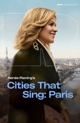 Renée Fleming's Cities That Sing - Paris (2022)