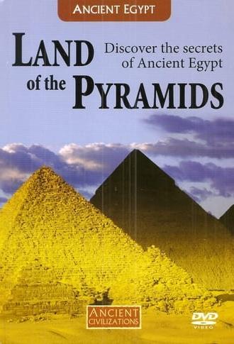 Land Of The Pyramids: Discover The Secrets Of Ancient Egypt (2007)