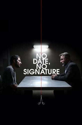 No Date, No Signature (2017)