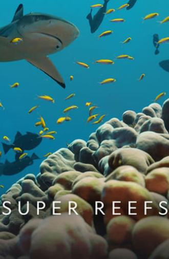 Super Reefs (2024)