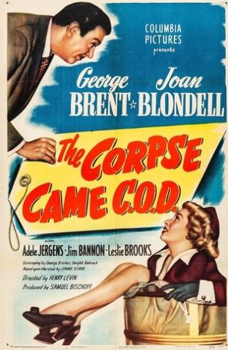 The Corpse Came C.O.D. (1947)